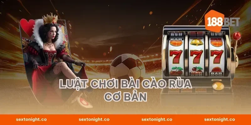 luật chơi bài cào rùa cơ bản