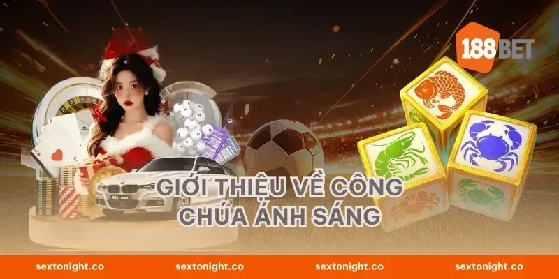 Giới Thiệu Về Công Chúa Ánh Sáng