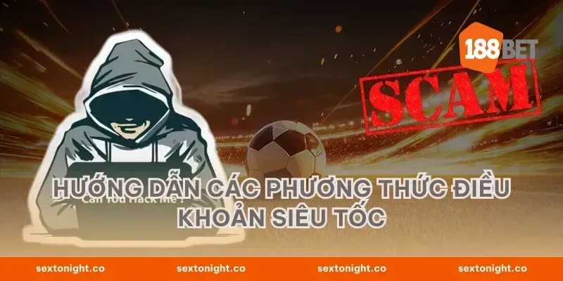 Hướng dẫn các phương thức điều khoản siêu tốc